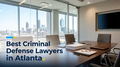 5 Best Criminal Defense Lawyers in Atlanta (2026)
