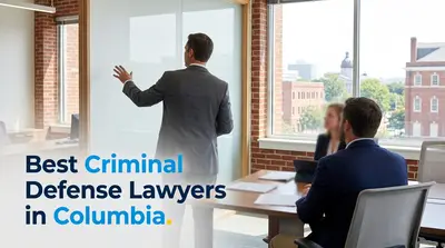 5 Best Criminal Defense Lawyers in Columbia (2026)