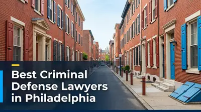 5 Best Criminal Defense Lawyers in Philadelphia (2026)
