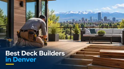 5 Best Deck Builders in Denver (2026)