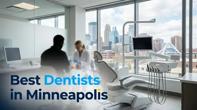 5 Best Dentists in Minneapolis (2026)