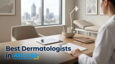 5 Best Dermatologists in Atlanta (2026)