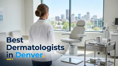 5 Best Dermatologists in Denver (2026)