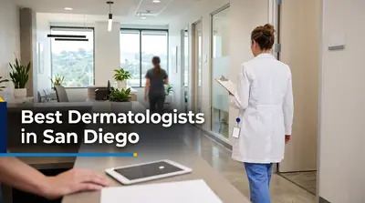 5 Best Dermatologists in San Diego (2026)