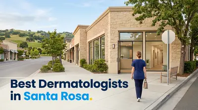 5 Best Dermatologists in Santa Rosa (2026)
