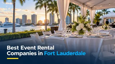 5 Best Event Rental Companies in Fort Lauderdale (2026)