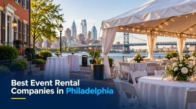 5 Best Event Rental Companies in Philadelphia (2026)