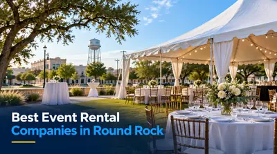 5 Best Event Rental Companies in Round Rock (2026)