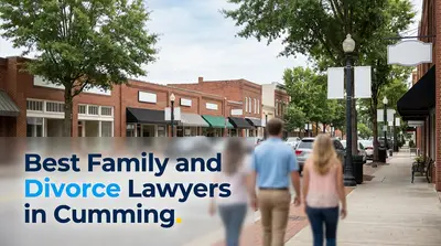 5 Best Family and Divorce Lawyers in Cumming (2026)