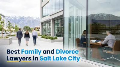5 Best Family and Divorce Lawyers in Salt Lake City (2026)