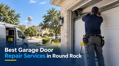 5 Best Garage Door Repair Services in Round Rock (2026)