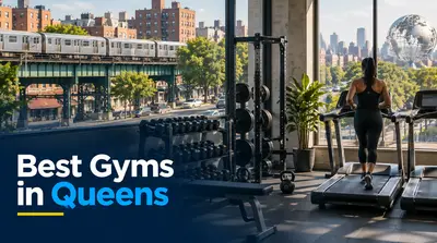 4 Best Gyms in Queens (2026)
