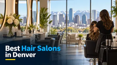 4 Best Hair Salons in Denver (2026)