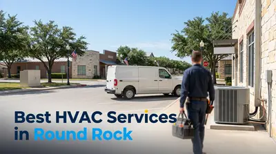 5 Best HVAC Services in Round Rock (2026)