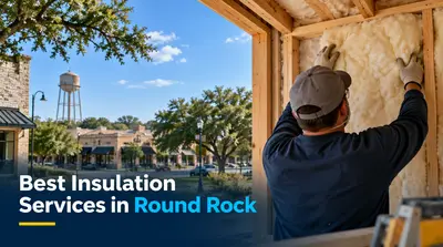 5 Best Insulation Services in Round Rock (2026)