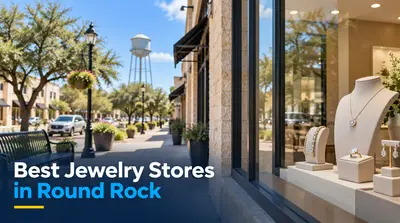 5 Best Jewelry Stores in Round Rock (2026)