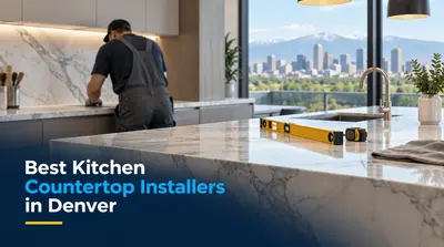 5 Best Kitchen Countertop Installers in Denver (2026)