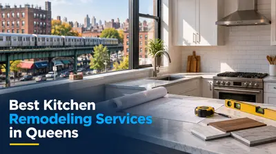 5 Best Kitchen Remodeling Services in Queens (2026)