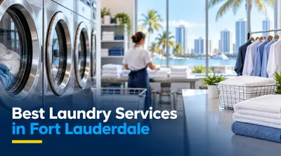 5 Best Laundry Services in Fort Lauderdale (2026)