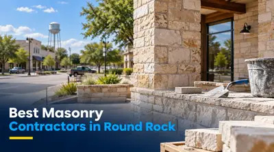 3 Best Masonry Contractors in Round Rock (2026)