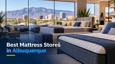5 Best Mattress Stores in Albuquerque (2026)