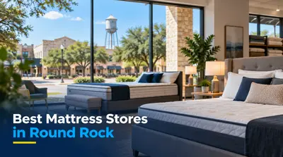 5 Best Mattress Stores in Round Rock (2026)