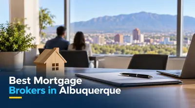 5 Best Mortgage Brokers in Albuquerque (2026)