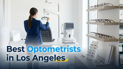 5 Best Optometrists in Los Angeles (2026)