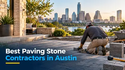 4 Best Paving Stone Contractors in Austin (2026)