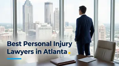 5 Best Personal Injury Lawyers in Atlanta (2026)