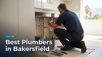 5 Best Plumbers in Bakersfield (2026)