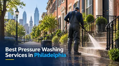 3 Best Pressure Washing Services in Philadelphia (2026)