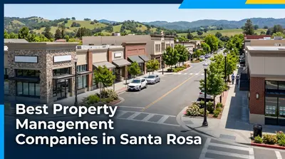 5 Best Property Management Companies in Santa Rosa (2026)