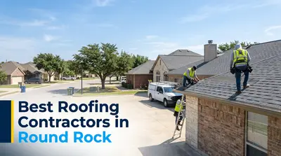 5 Best Roofing Contractors in Round Rock (2026)