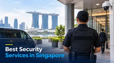 6 Best Security Services in Singapore (2026)