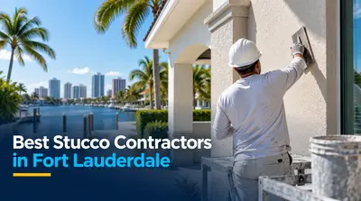 4 Best Stucco Contractors in Fort Lauderdale (2026)