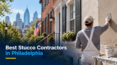 5 Best Stucco Contractors in Philadelphia (2026)