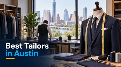 5 Best Tailors in Austin (2026)