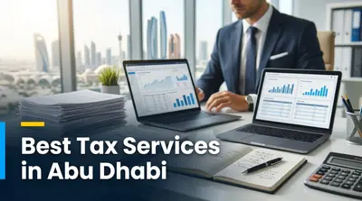 5 Best Tax Services in Abu Dhabi (2026)