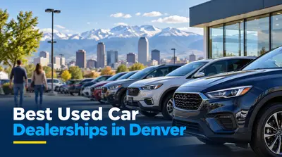 5 Best Used Car Dealerships in Denver (2026)
