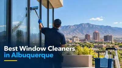 5 Best Window Cleaners in Albuquerque (2026)