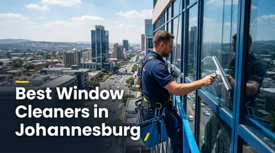 5 Best Window Cleaners in Johannesburg (2026)