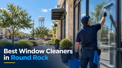 5 Best Window Cleaners in Round Rock (2026)