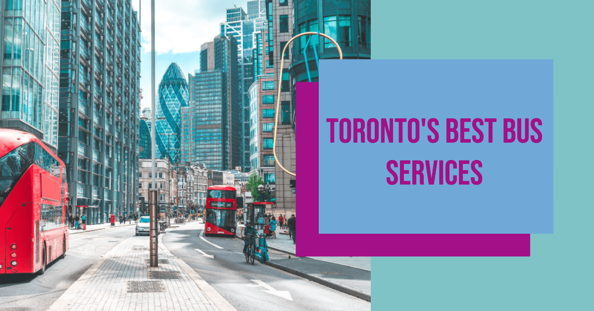 Best Bus Tour Services In Toronto (2026)
