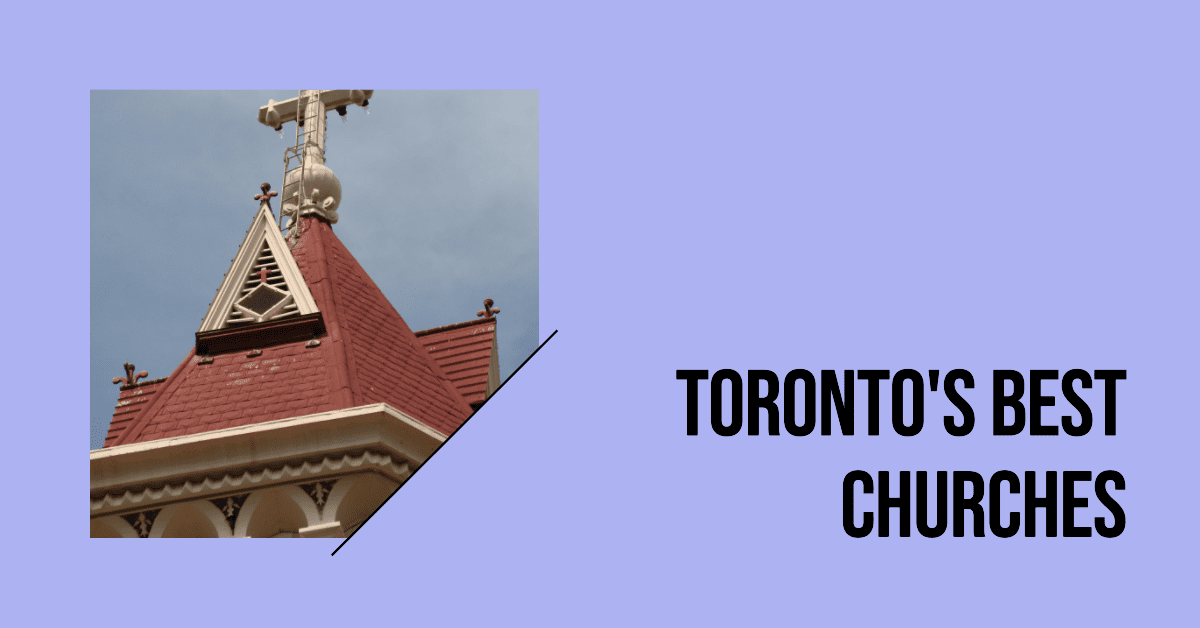 Best Churches In Toronto (2026)