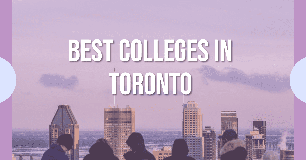 Best Colleges In Toronto (2026)