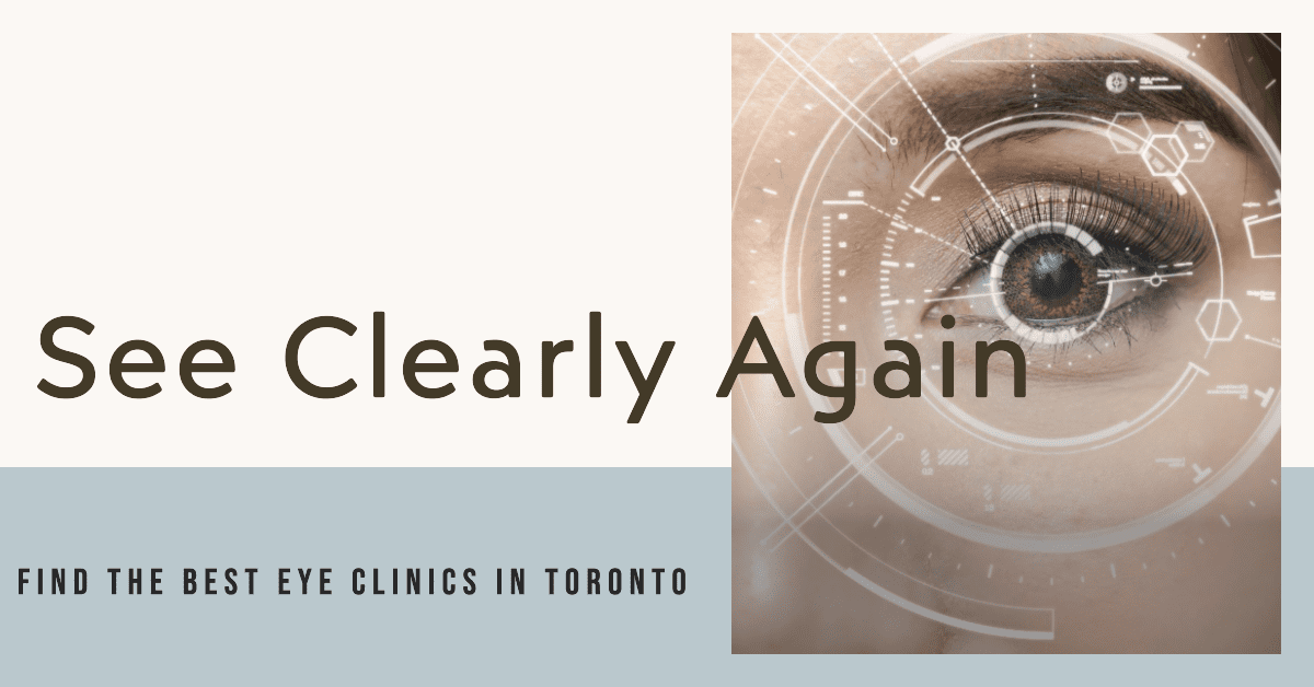 Best Eye Clinics In Toronto (2026)