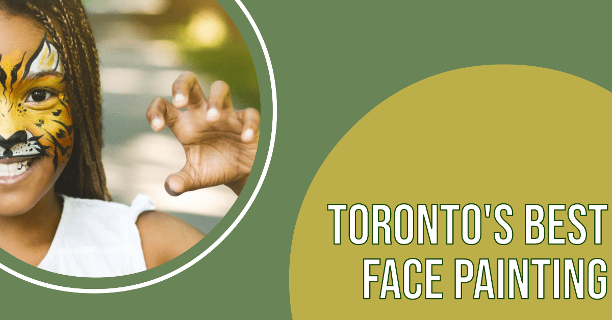 Best Face Painting In Toronto (2026)