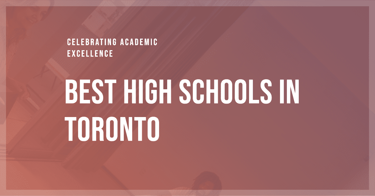 Best High Schools In Toronto (2026)
