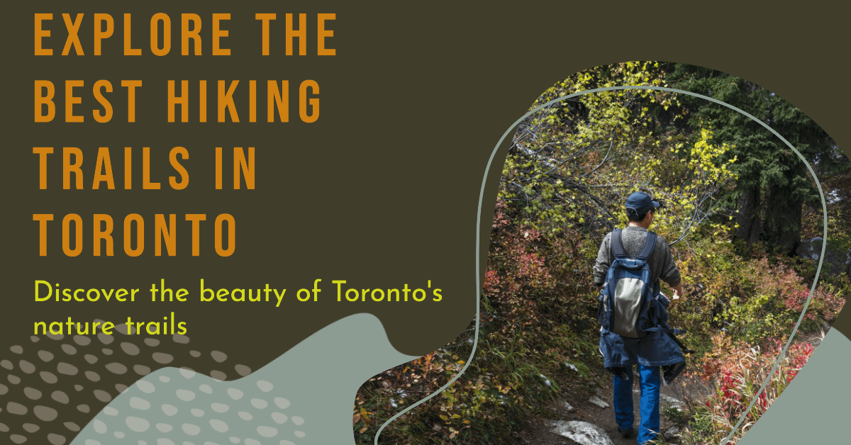 Best Hiking Trails In Toronto (2026)